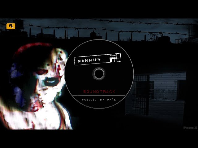Manhunt 1 - Full Soundtrack