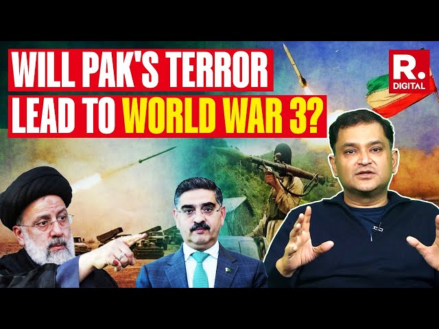 Why Did Iran Attack Pakistan, Will Pak Terror Lead To World War 3? | All About Iran Airstrikes
