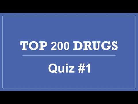 Top 200 Drugs Practice Test Questions (PTCB, NAPLEX, NCLEX)