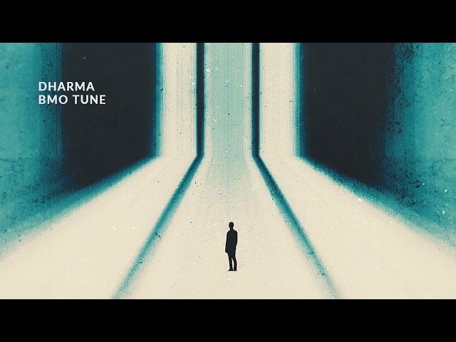 Dharma - BMO Tune