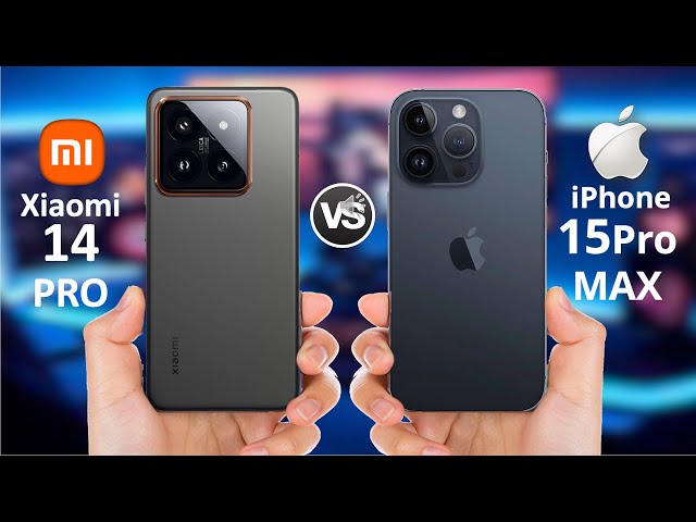Xiaomi 14 pro vs iPhone 15 Pro Max