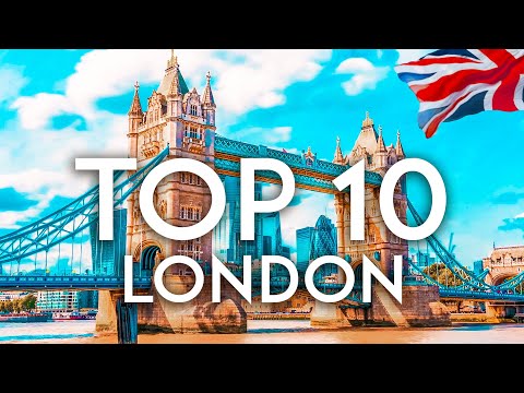 TOP 10 Things to do in LONDON - [2022 Travel Guide]