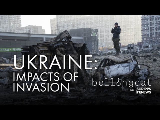 Tracking Impacts of Invasion in Ukraine After One Year Of War | Bellingcat on Scripps News