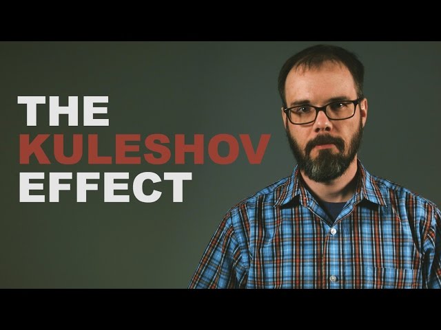 The Kuleshov Effect