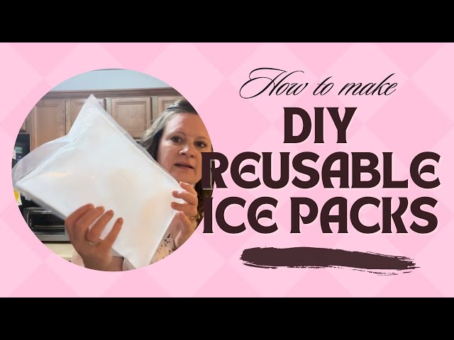 Homemade Reusable Ice Packs | For Camping, Coolers, Or Even Injuries! | DIY