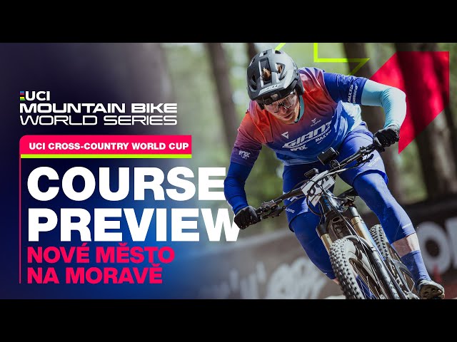 Nové Město na Moravě Course Preview | UCI Mountain Bike Cross Country World Cup
