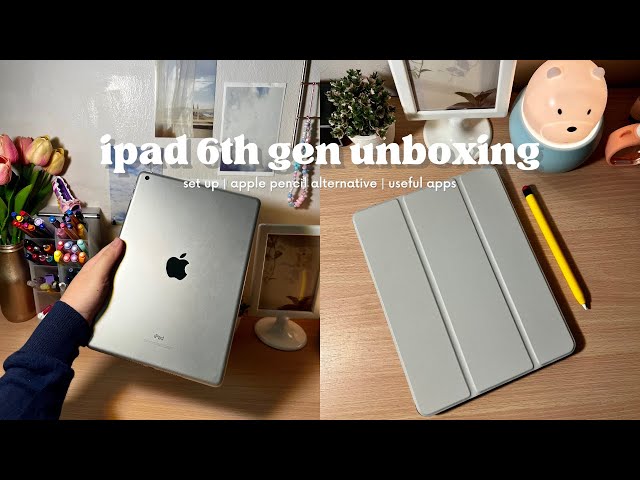 unboxing the iPad 6th Gen in 2023 | apple pencil alternative 📦