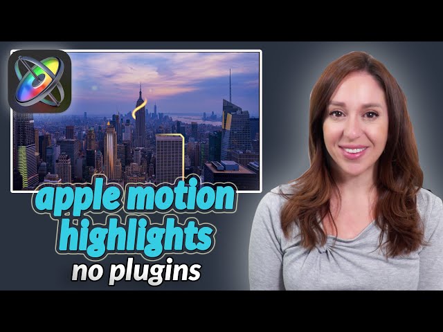 Apple Motion Highlight Tutorial