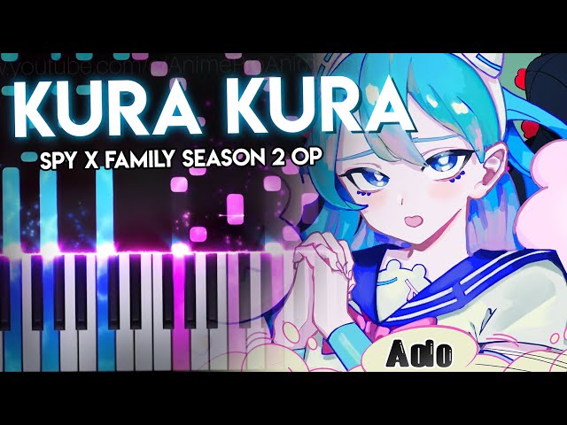 Kura Kura (クラクラ) - Spy x Family Season 2 OP | Ado (piano)