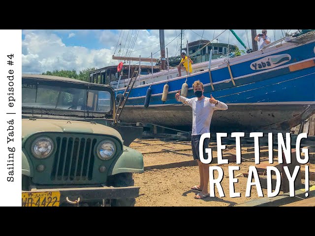 Preparing our SINKING SHIP for an adventurous trip — Sailing Yabá #4