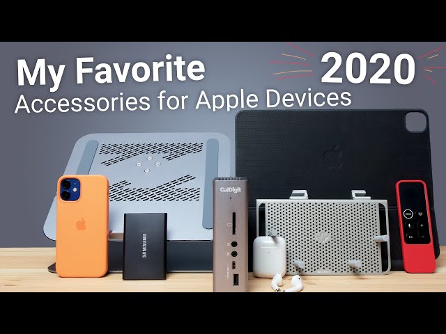 My Favorite Accessories for Apple Devices of 2020 for M1 MacBook, iMac, iPhone, iPad and Apple TV