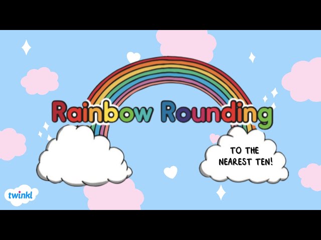 Rainbow Rounding to the Nearest Ten! | Rounding Practice Game for Kids | Twinkl USA
