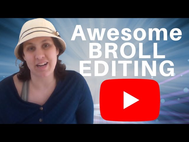 B-Roll tips for more engaging videos!