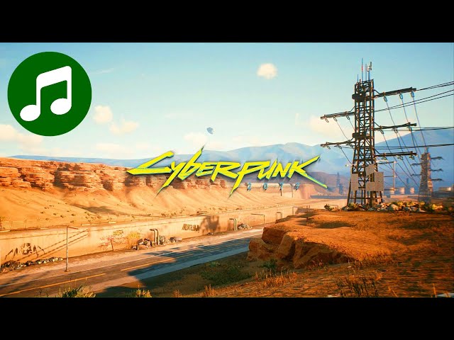 CYBERPUNK 2077 Ambient Music 🎵 Badlands Chill (CBP 2077 Soundtrack | OST)