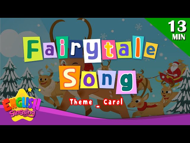 More Fairy Tale Songs l Theme Winter l Kids Songs by English Singsing