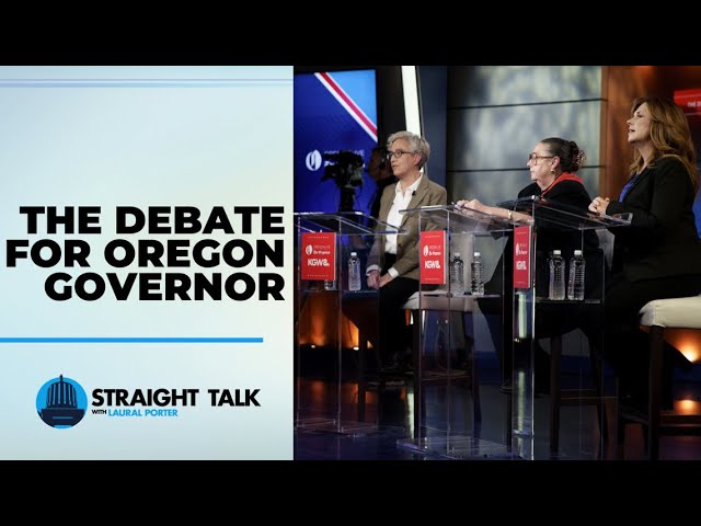 The debate for Oregon governor | Straight Talk