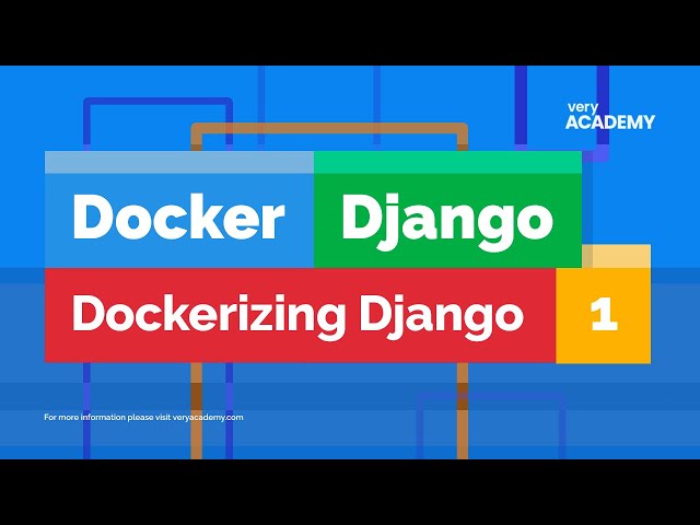 Docker | How to Dockerize a Django application (Beginners Guide)