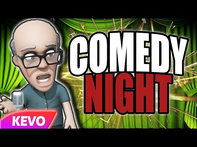 Comedy Night but I annoy everyone