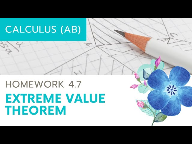 Calculus AB Homework 4.7: Absolute Extrema