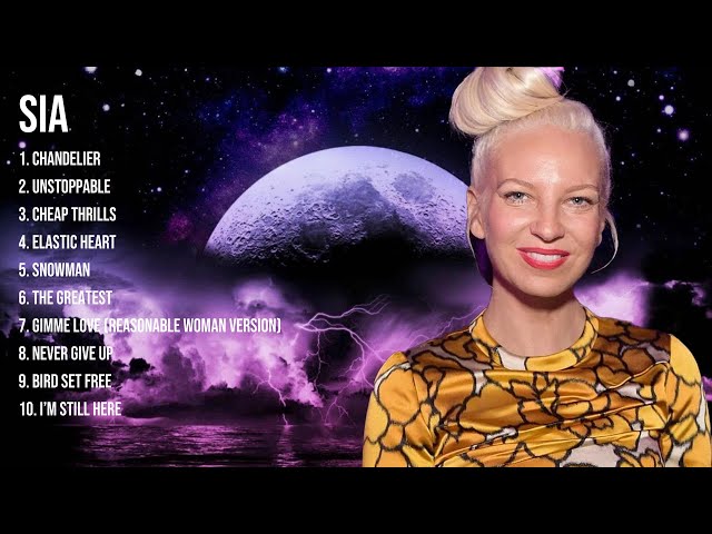 Sia Greatest Hits 2023 Collection   Top 10 Hits Playlist Of All Time