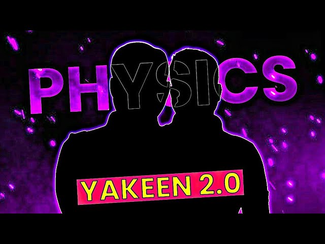 Hame PHYSICS Kon Padhayega?? 💀 YAKEEN 2.O - The Most Powerful NEET 2024 DROPPER Batch 💪