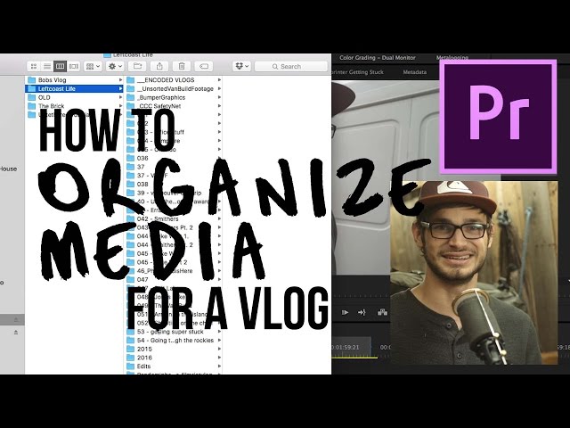 How To Organize Media For a Vlog in Premiere