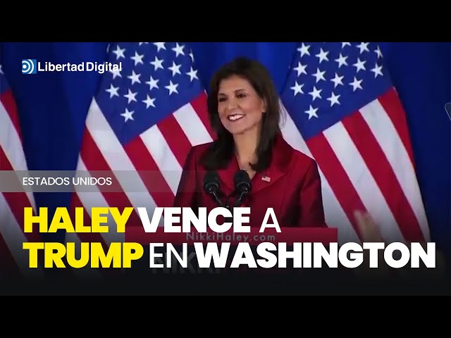 🇺🇸 ESTADOS UNIDOS | Haley vence a Trump en Washington