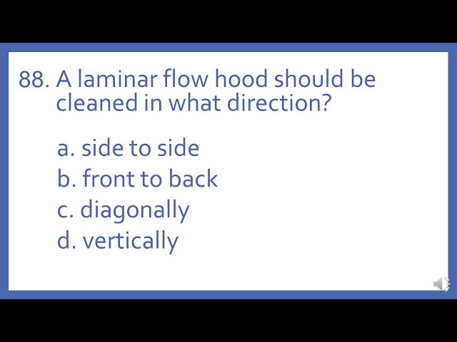 PTCB PTCE Practice Test Question 88 - Laminar Flow Hood Cleaning (Pharmacy Technician Test Prep)