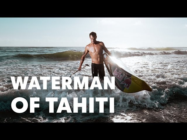 Meet the Waterman of Tahiti