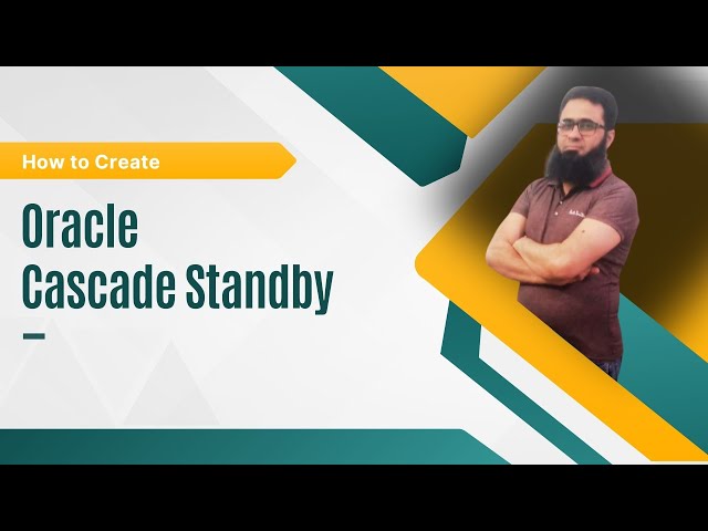 How to Create Cascade Standby Database | Database Administrator