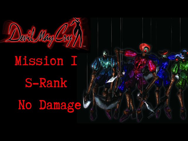 Devil May Cry  DMD Mission 1 S-Rank No Damage