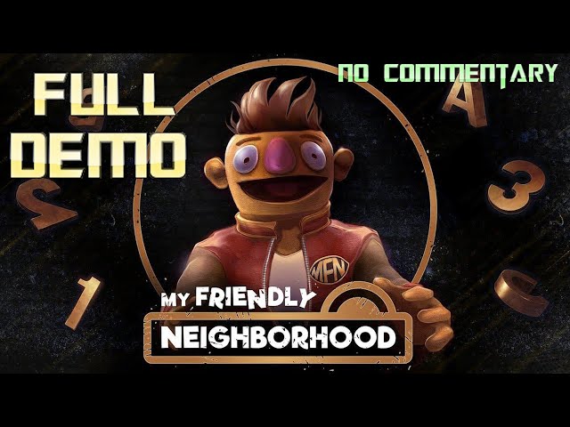 My Friendly Neighborhood | Full Demo Walkthrough | No Commentary