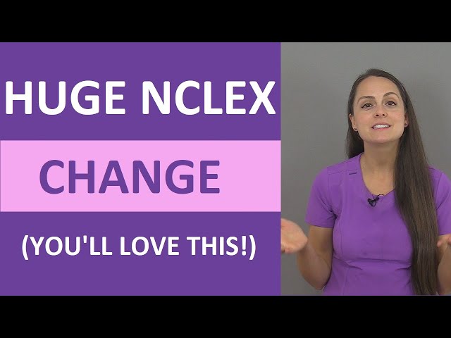 Next Generation NCLEX News: A CHANGE You’ll LOVE | Lab Values for NCLEX Changes