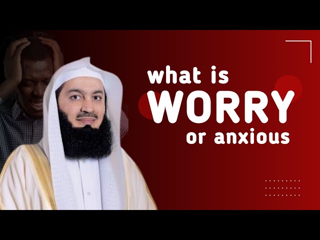 Don't worry, what Allah has written is written | mufti menk | islamic lectures