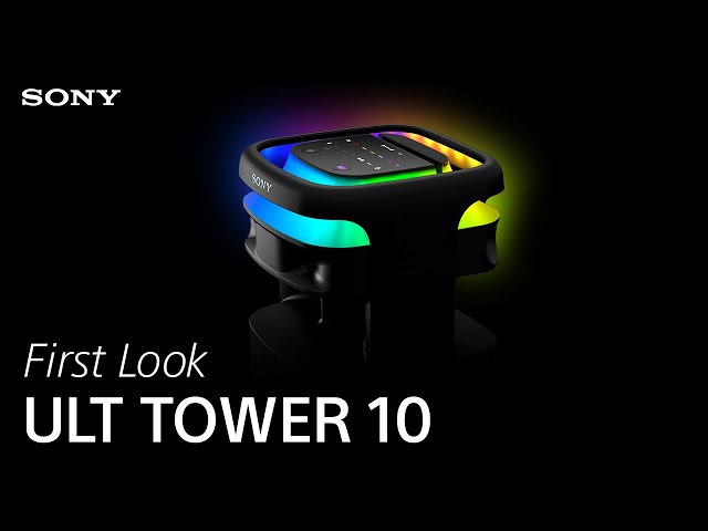 FIRST LOOK: Sony ULT TOWER 10