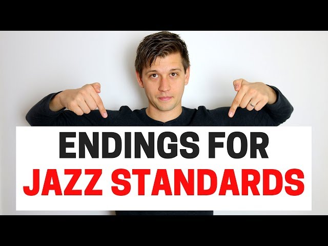 7 Endings to Play On Jazz Standards