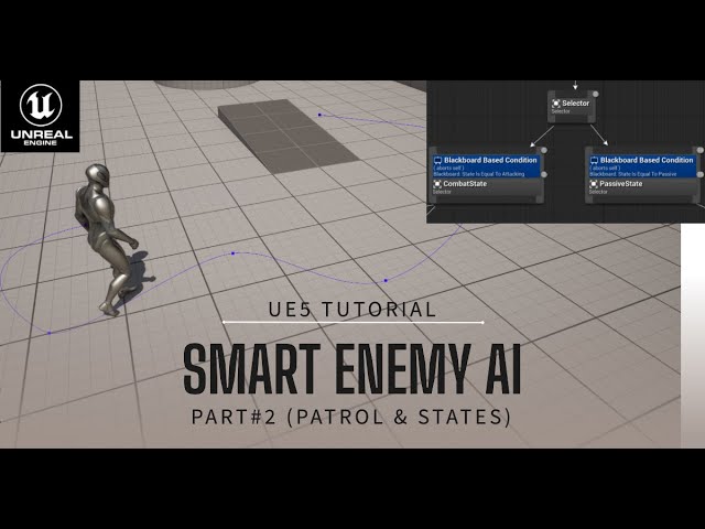 Smart Enemy AI | (Part 2: Patrolling & States) | Tutorial in Unreal Engine 5 (UE5)