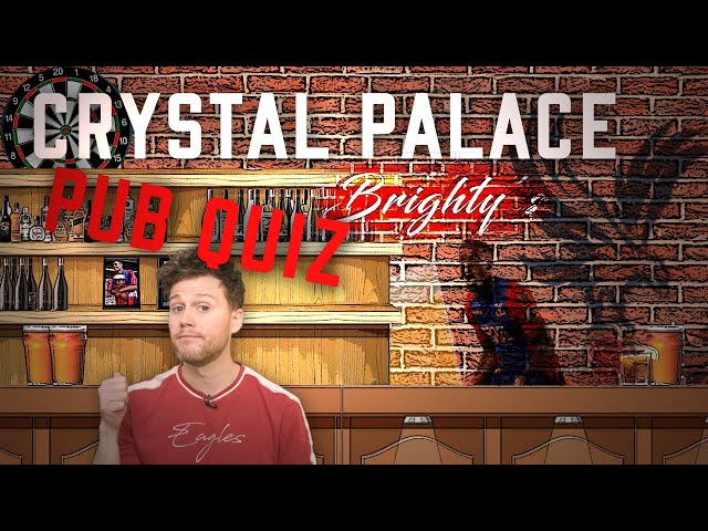 The Palace Pub Quiz | Crystal Palace