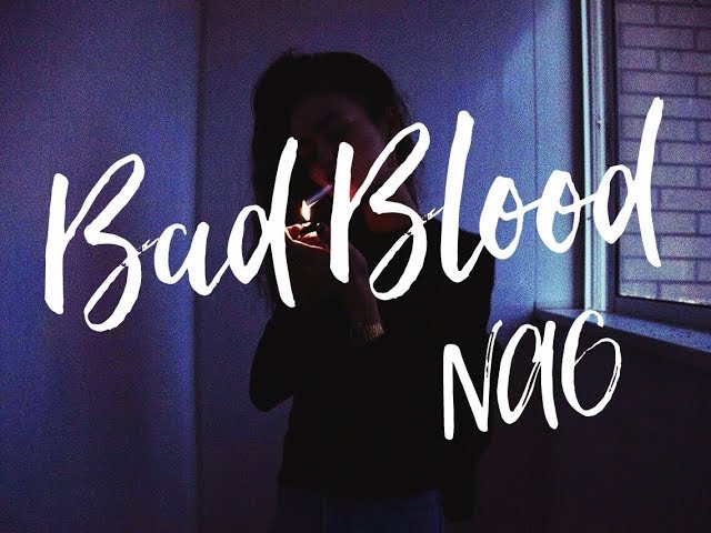 NAO - Bad Blood (Lyrics)
