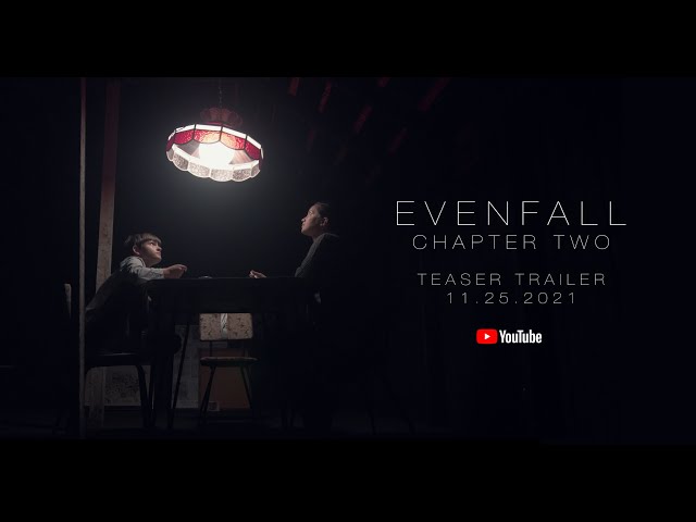 Evenfall: Chapter Two | Official Trailer
