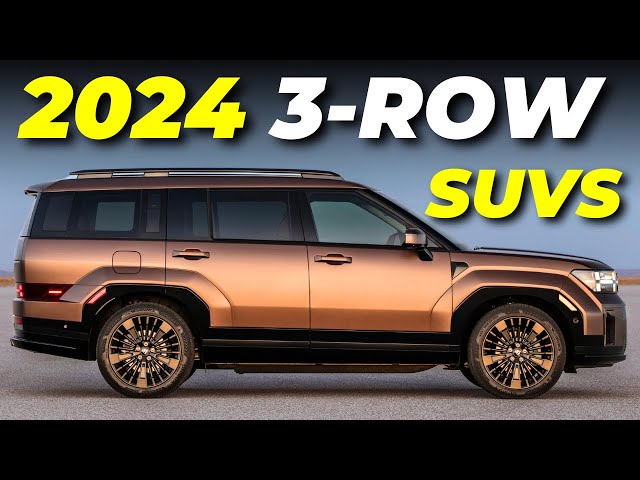 10 NEW 3-Row SUVs To Buy in 2024 (New And Upgraded Models)