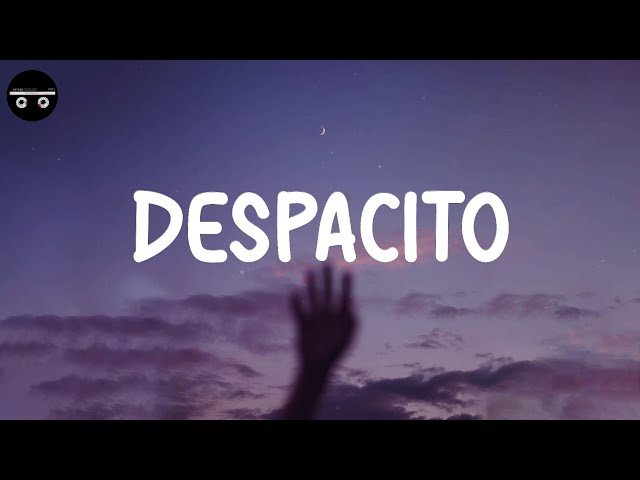 Luis Fonsi - Despacito (Lyric Video)