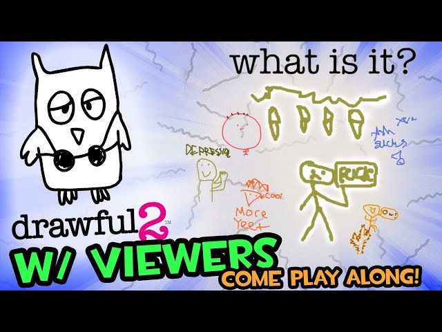 [LIVE] Crappy Drawings! Come play along! (Drawful 2 w/ Viewers)