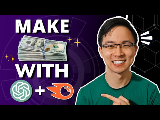 How to Use Semrush Keyword Magic Tool with ChatGPT to Make Money