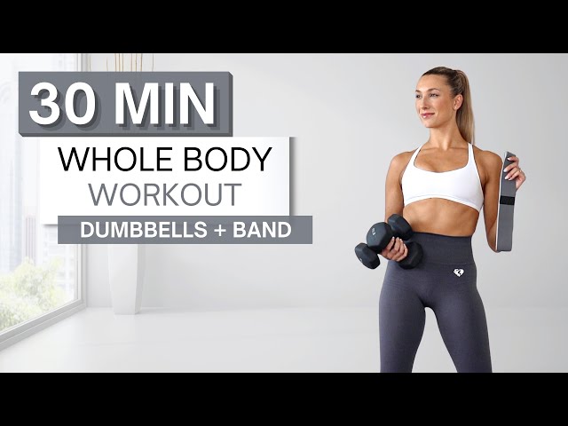 30 min WHOLE BODY WORKOUT | Dumbbells + Booty Band (Optional) | Warm Up and Cool Down Included