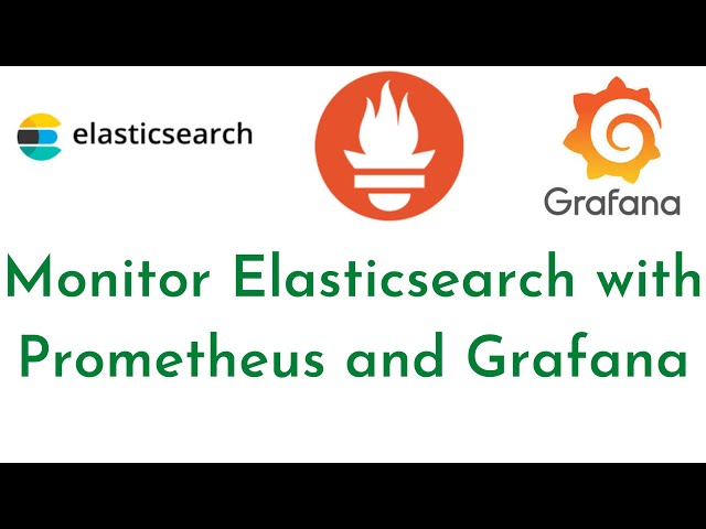 How to Monitor Elasticsearch with Prometheus and Grafana | Install Elasticsearch Prometheus Exporter