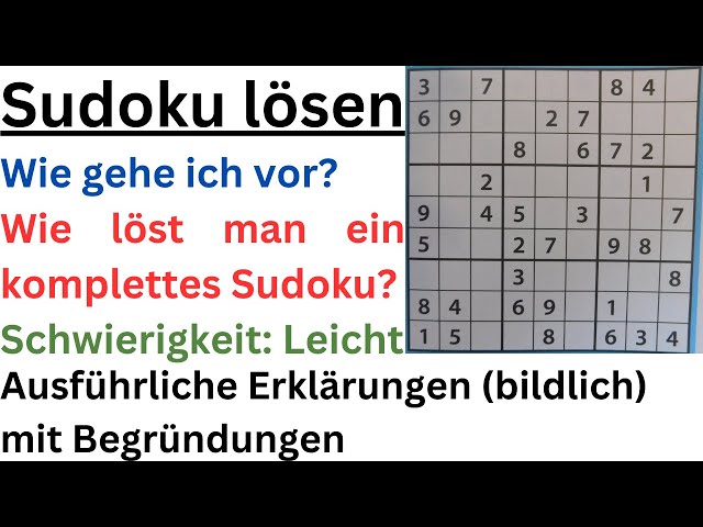 Sudoku - Wir füllen ein Sudoku komplett aus - Bildlich erklärt Schritt für Schritt #sudoku