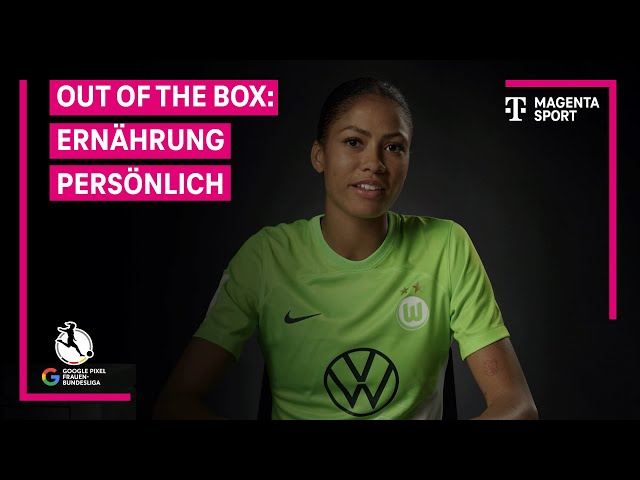 Out of the Box: Ernährung Persönlich | Google Pixel Frauen-Bundesliga | MAGENTA SPORT
