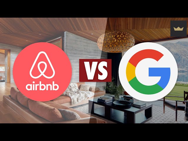 Will Google Overtake Airbnb in the Short Term Rental Market?