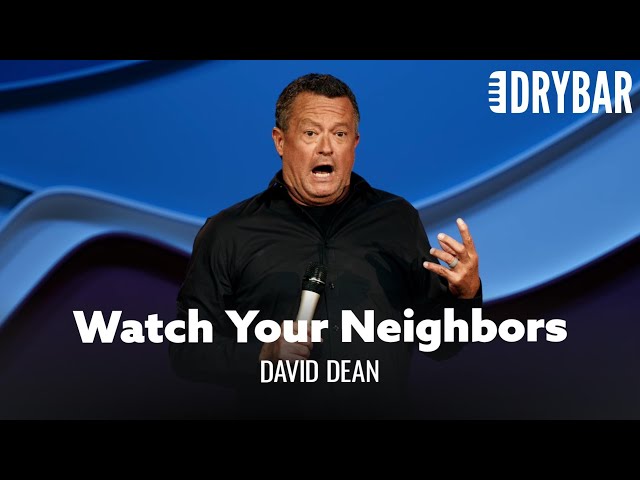 The Best Comedy Comes From Watching Your Neighbors. David Dean - Full Special
